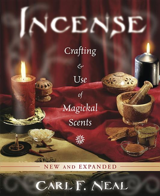 Incense: Crafting and Use of Magickal Scents: C, Neal^* - Image 6