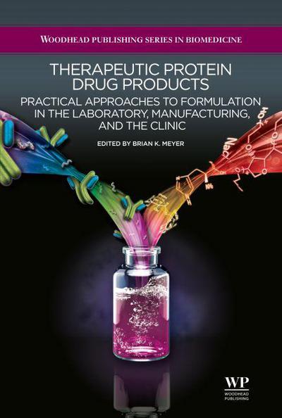 Therapeutic Protein Drug Products - 9781907568183
