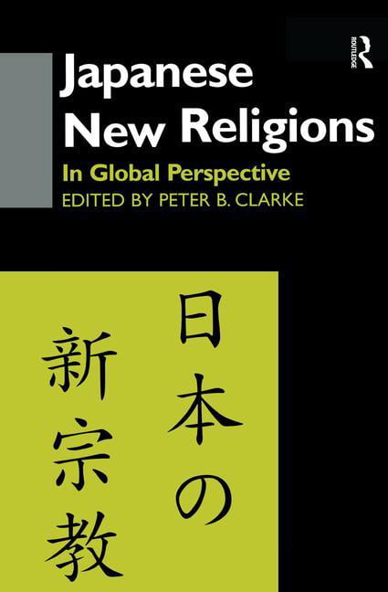 Japanese New Religions in Global Perspective - 9781138879119