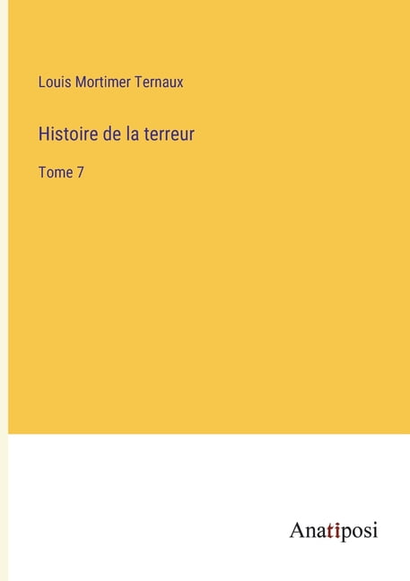 Ternaux - Histoire de la terreur Tome 7 - New paperback or softback -  - X555z