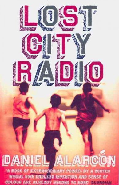 Lost City Radio, Fiction – Fiction: literary and general non-genre – Modern and contemporary fiction: literary and general, Paperback, Daniel Alarcón - Image 2