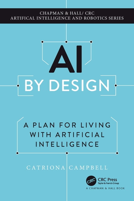 AI by Design: A Plan for Living by Catriona Campbell | PB | 2022 - Image 2
