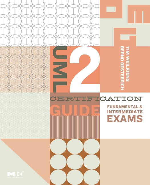 UML 2 Certification Guide - 9780123735850