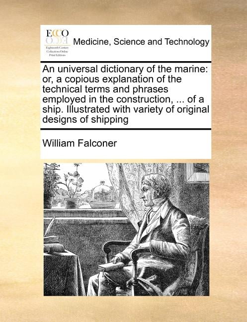 An universal dictionary of the marine: or, a co. Falcone<|
