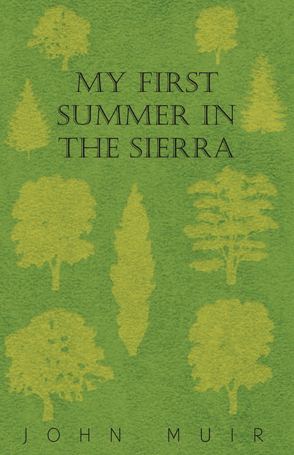 Muir - My First Summer In The Sierra - paperback or softback - 19 - X555z