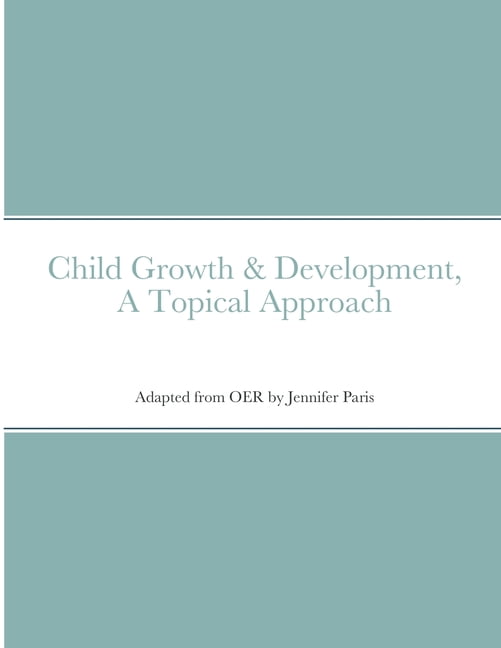 Child Growth & Development- Topical Approach by Jennifer Paris PAPERBACK - Image 3