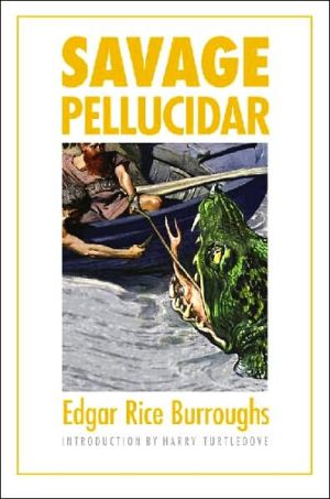 Savage Pellucidar - 9780803262645