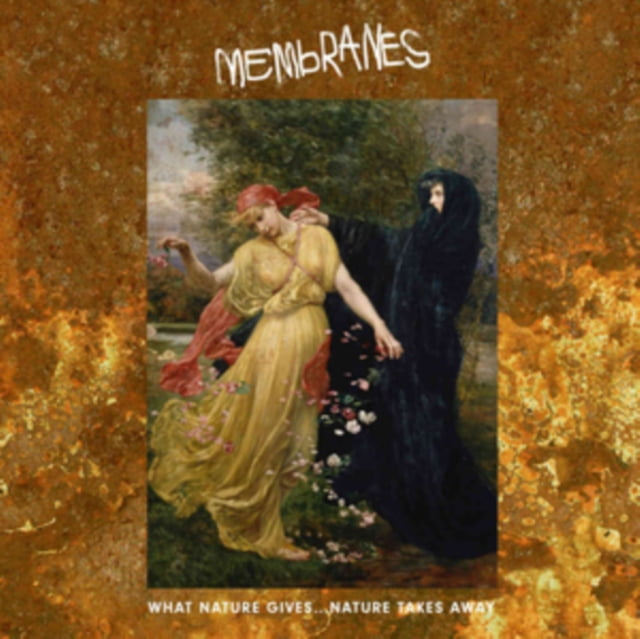What Nature Gives... Nature Takes Away by Membranes (Record, 2019)