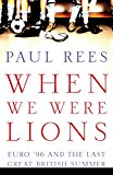 When We Were Lions