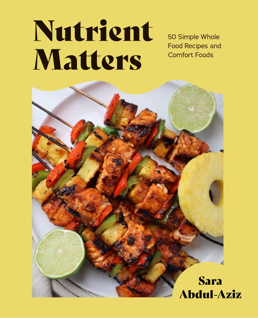 Nutrient Matters by Sara Abdul-Aziz - 9781684811939