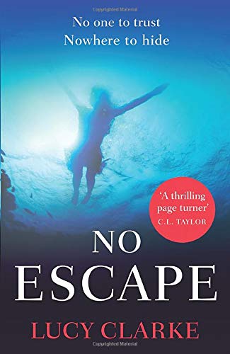 No Escape by Lucy Clarke 9780008293406 NEW Free UK Delivery - Image 5