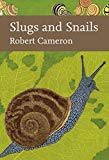 Slugs and Snails by Robert Cameron - 9780007113002