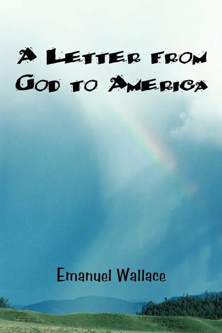 Wallace - A Letter from God to America - New paperback or softback - X555z