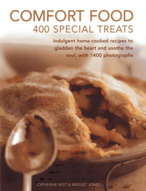 Comfort Food: 400 Special Treats,Catherine Best,Bridget Jones