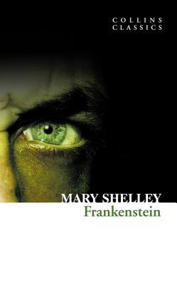 Harpercollins Publishers Frankenstein (Collins Classics) (Paperback)