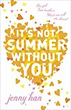 It's Not Summer Without You