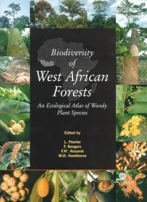 Biodiversity of West African Forests – An Ecological Atlas of Woody Plant Speci…
