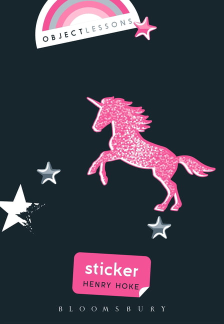 Sticker (Object Lessons) - Henry Hoke