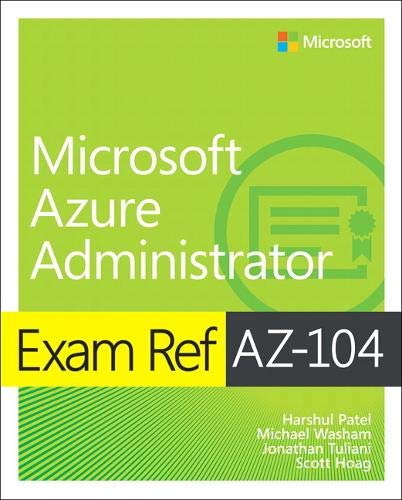 Exam Ref AZ-104 Microsoft Azure Administrator