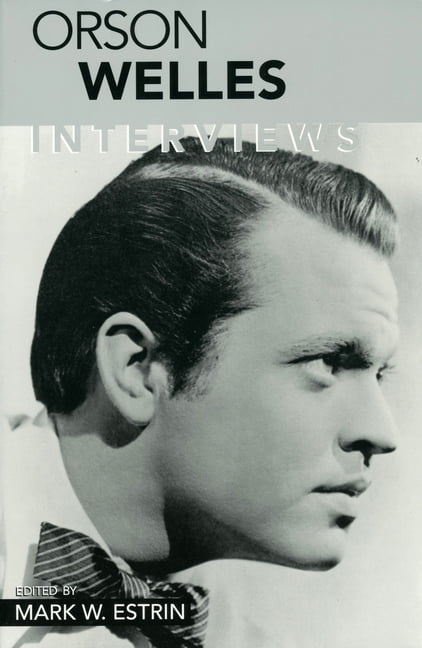 Orson Welles by Mark W. Estrin - 9781578062096