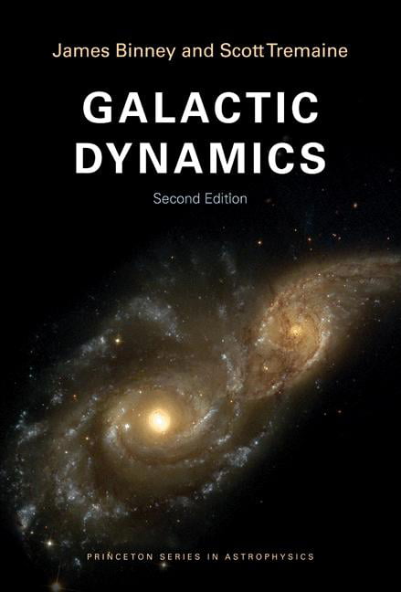 Galactic Dynamics by James Binney, Scott Tremaine - 9780691130279