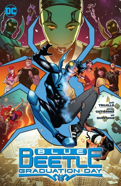 Blue Beetle: Graduation Day by Josh Trujillo, Adrian Gutierrez - 9781779523242