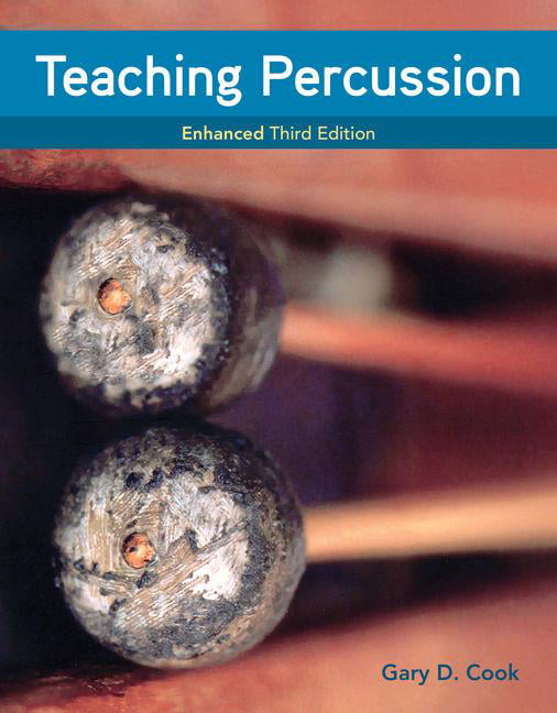 Teaching Percussion, Enhanced, Spiral bound Version by Gary Cook - 9781337560719