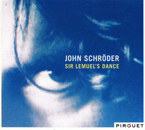 Schroder John - Sir Lemuel's Dance