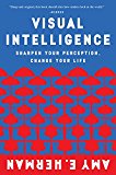 Visual Intelligence by Amy E. Herman - 9780544947122