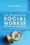 The Professional Social Worker by Neil Thompson - 9781137586704