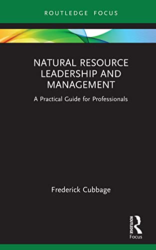 Natural Resource Leadership and Management: A P. Cubbage Paperback**