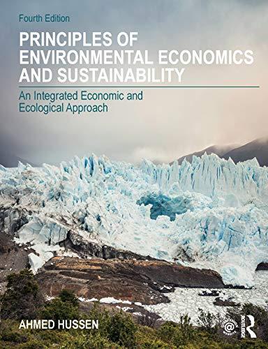 Principles of Environmental Economics and Sustainability by A... - 9780815363545