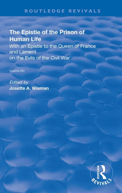 The Epistle of the Prison of Human Life by Christine de Pizan... - 9780367138875