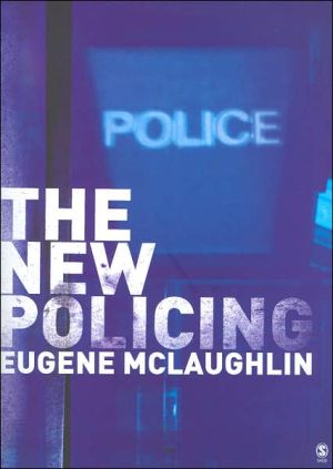The New Policing By Eugene McLaughlin