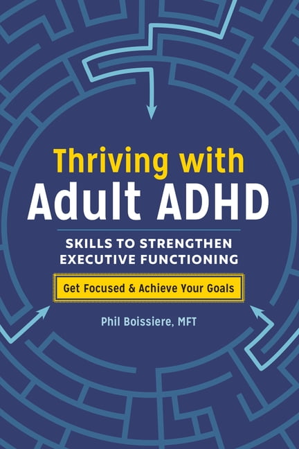 Thriving with Adult ADHD
