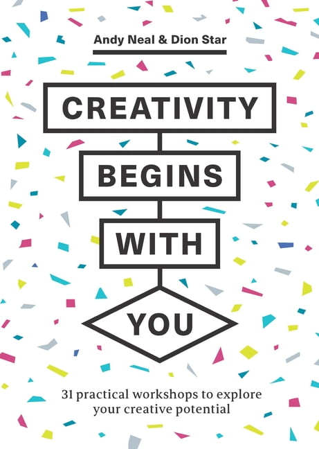 Creativity Begins With You: 31 Practical Worksh. Neal, Star** - Image 4