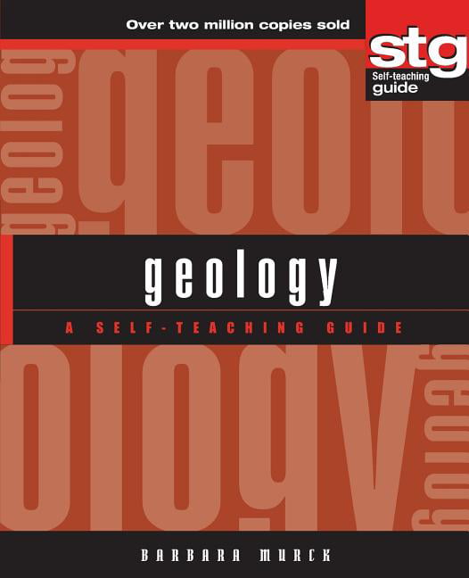 Geology: A Self-Teaching Guide (Wiley Self-Teaching Guides) By Barbara W. Murck