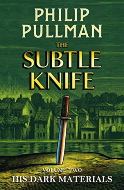 His Dark Materials: The Subtle Knife: 2 By Philip Pullman, Chris Wormell