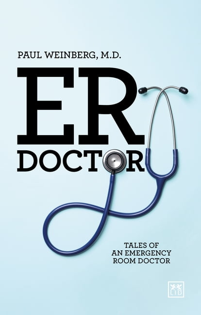 ER Doctor by Paul Weinberg - 9781911687245