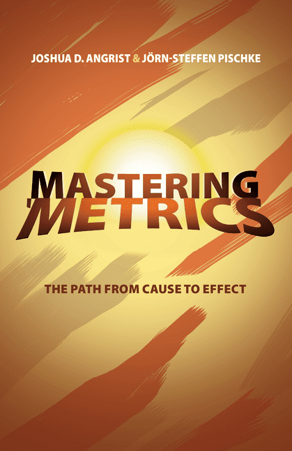 Mastering 'Metrics by Joshua D. Angrist, Jrn-Steffen Pischke - 9780691152844