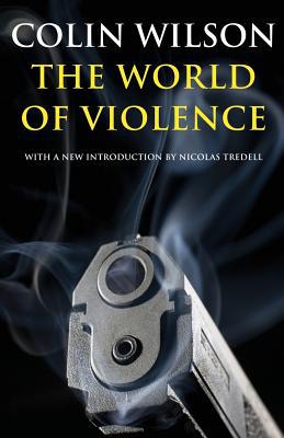Wilson - World of Violence - New paperback or softback - X555z