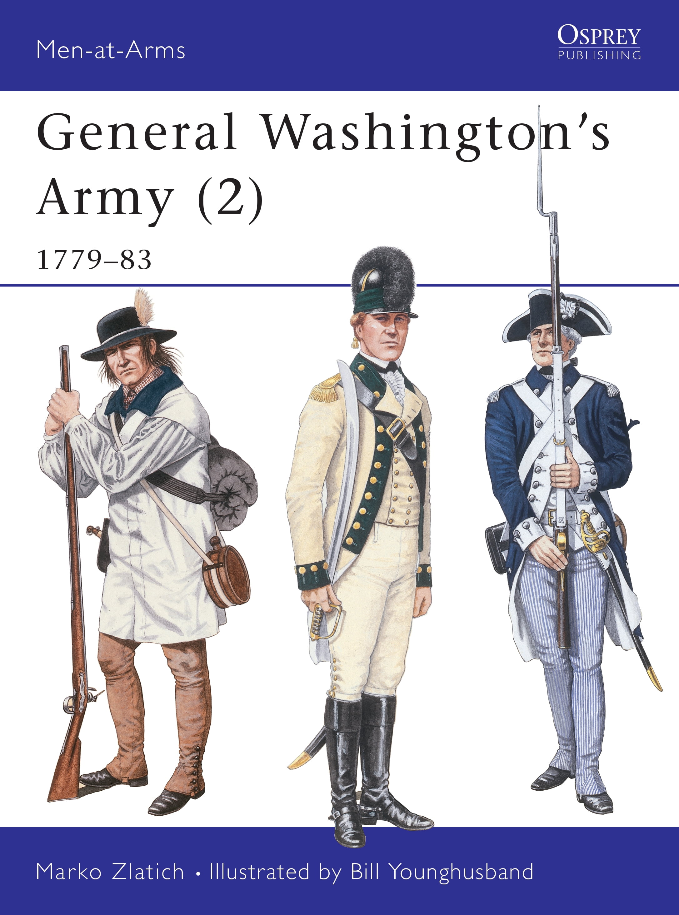 General Washington's Army (2) by Marko Zlatich, Bill Younghus... - 9781855325906