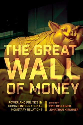 The Great Wall of Money by Eric Helleiner, Jonathan Kirshner - 9780801453090
