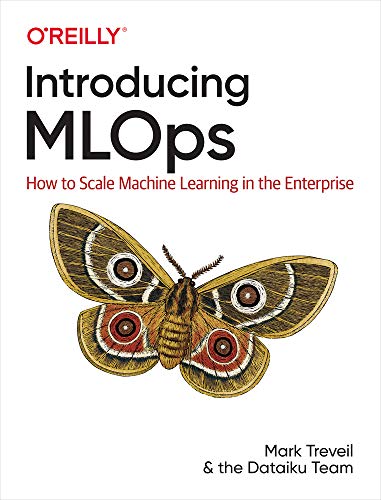 Introducing MLOps by Mark Treveil, Nicolas Omont, Clement Ste... -