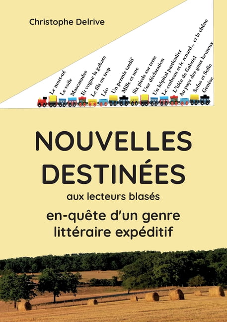 Delrive - Nouvelles destines aux lecteurs blass en-qute d'un genre - X555z