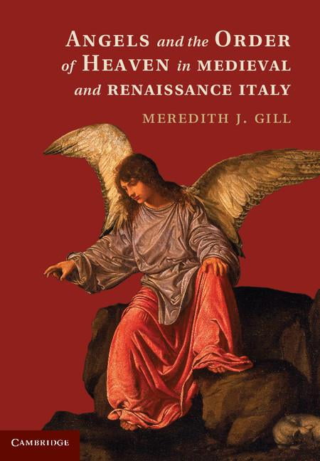 Angels and the Order of Heaven in Medieval and Renaissance Italy [Hardback]