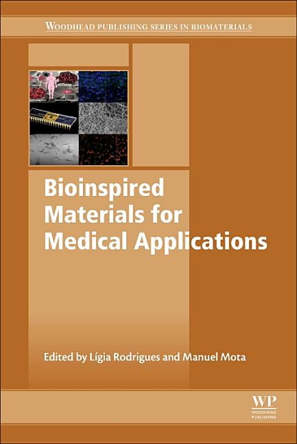 Bioinspired Materials for Medical Applications - 9780081007419
