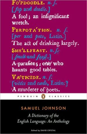 A Dictionary of the English Language: an Anthology