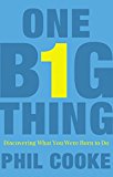 One Big Thing (International Edition), Paperback, Phil Cooke - Image 2