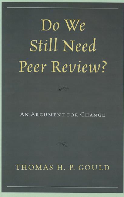 Do We Still Need Peer Review? - 9780810885745
